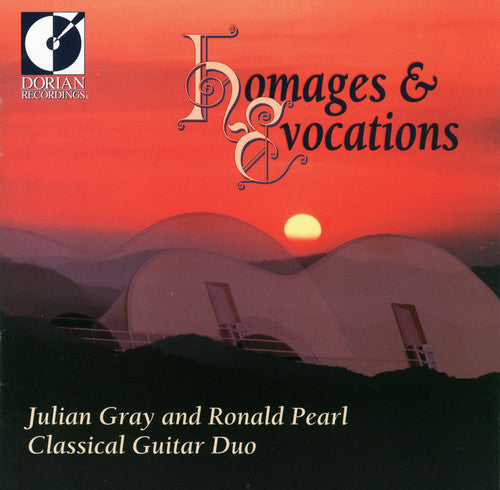 Gray, Julian / Pearl, Ronald - Homages & Evocations [CD]