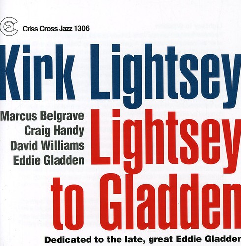 Kirk Lightsey - Lightsey to Gladden Music CD
