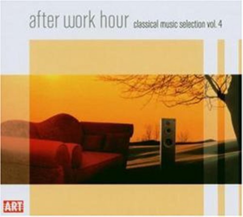 After Work Hour - After Work Hour: Classical Music Selection 4 / Various [CD]
