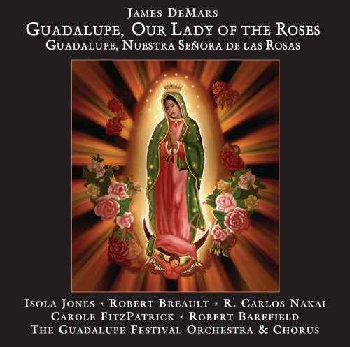 Guadalupe Our Lady of the Roses [CD]