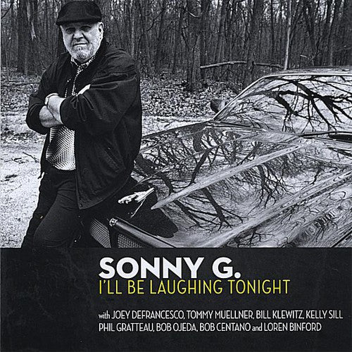Sonny G - I'll Be Laughing Tonight [CD]