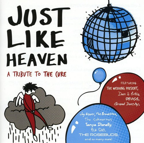 Cure Tribute - Just Like Heaven: A Tribute To The Cure [CD]