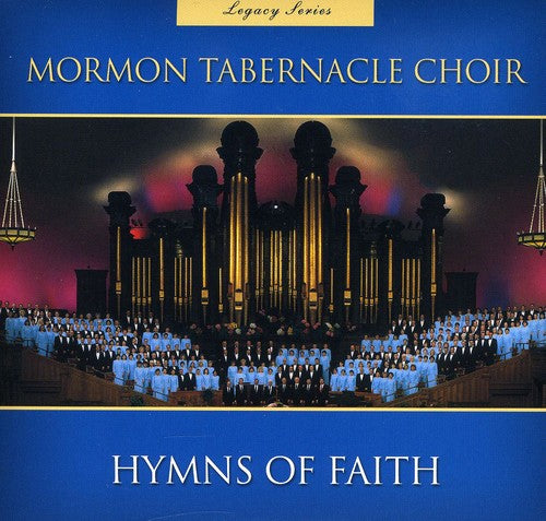 Mormon Tabernacle Choir - Legacy Series Hymns of Faith 1 [CD]