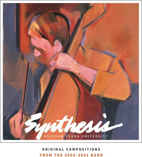 Byu Synthesis - Original Compositions: from [2 CD]