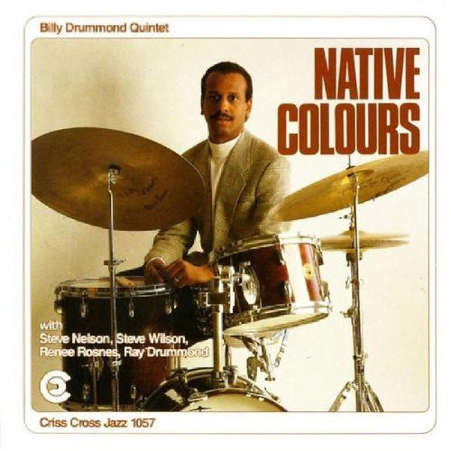 Billy Drummond - Native Colours Music CD