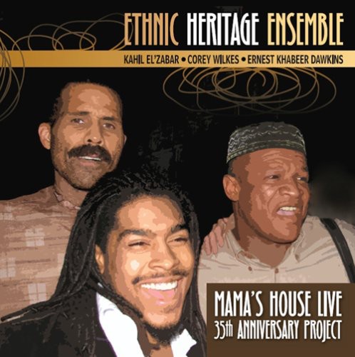 Ethnic Heritage Ensemble - Mama's House Live [CD]