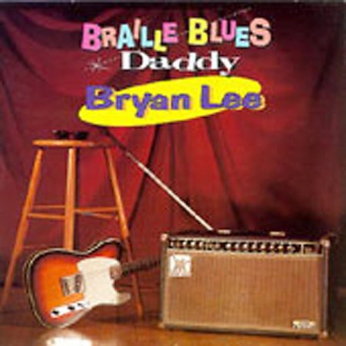 Bryan Lee - Braille Blues Daddy Music CD
