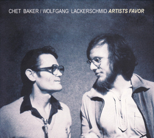 Chet Baker / Lackerschmid,Wolfgang - Artists Favor [Digipak]