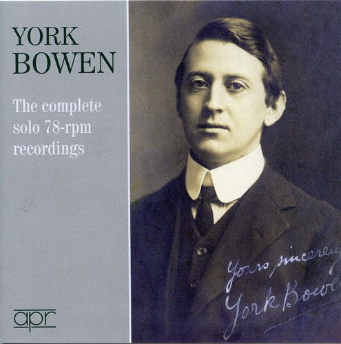 York Bowen - Complete Solo 78-RPM Recordings [2 CD]