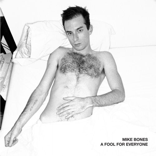 Mike Bones - A Fool For Everyone Music CD