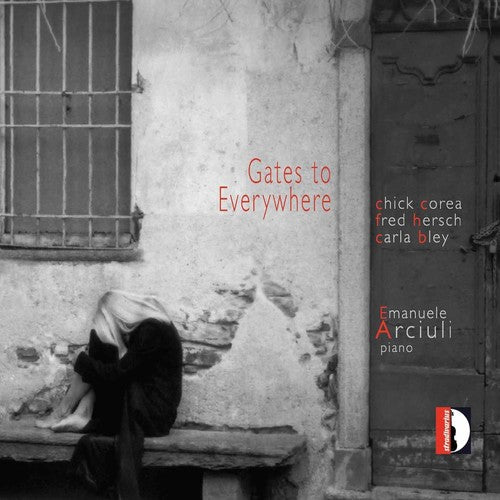 Emanuele Arciuli - Gates to Everywhere [Digipak]