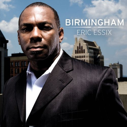 Eric Essix - Birmingham [CD]