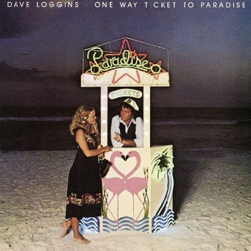 Dave Loggins - One Way Ticket to Paradise [CD]