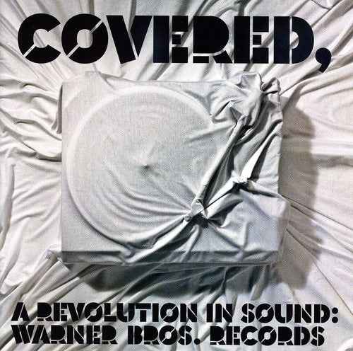 Covered: A Revolution In Sound - Warner Bros. Records [CD]