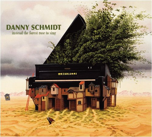 Danny Schmidt - Instead the Forest Rose to Sing Music CD