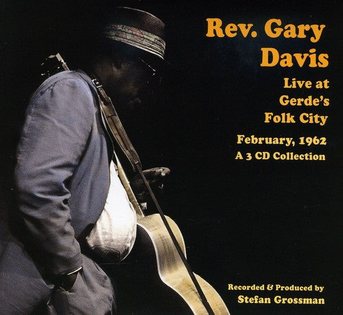 Rev Davis Gary - Live at Gerdes Folk City 1962 [3 CD]