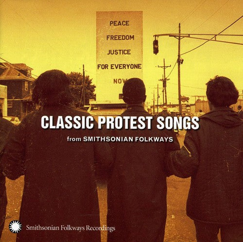 Classic Protest Songs From Smithsonian F - Classic Protest Songs: From Smithsonian Folkways [CD]