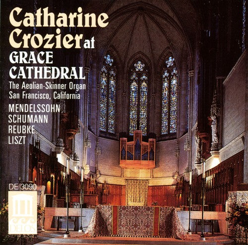 Catharine Crozier - At Grace Cathedral Music CD