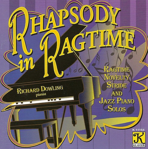 Richard Dowling - Rhapsody In Ragtime Music CD