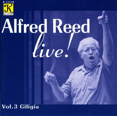 Alfred Reed - Live Giligia 3 [CD]