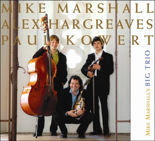 Mike Marshall - Mike Marshall's Big Trio [CD]