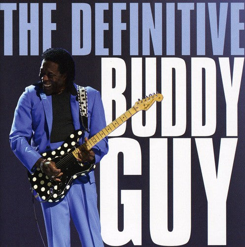 Buddy Guy - The Definitive Buddy Guy [CD]