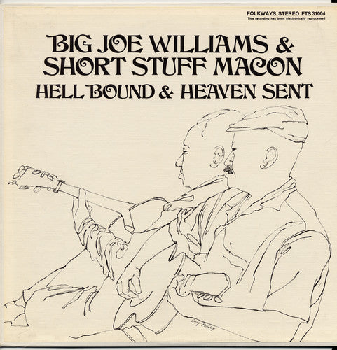 Big Joe Williams & Short Stuff Macon - Hell Bound and Heaven Sent Blues Music CD