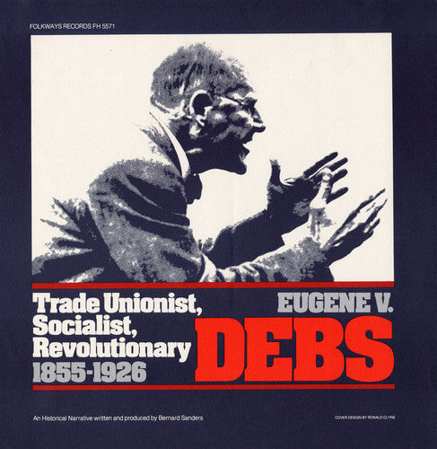 Bernard Sanders - Eugene V. Debs: Trade Unionist [CD]