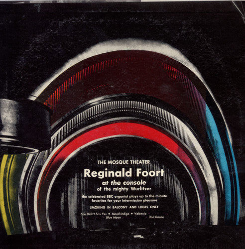 Reginald Foort - Mosque Theater: Reginald Foort at the Console Music CD