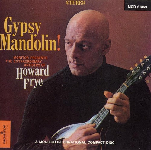 Howard Frye - Gypsy Mandolin!: The Extraordinary Artistry [CD]