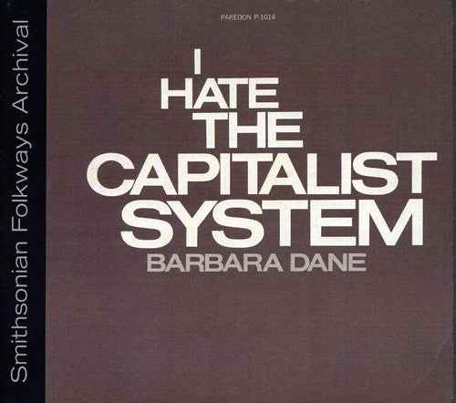 I Hate the Capitalist System [CD]