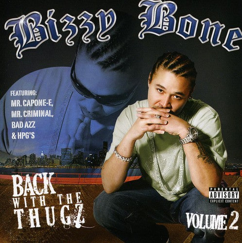Bizzy Bone - Back With The Thugz, Vol. 2 [CD]