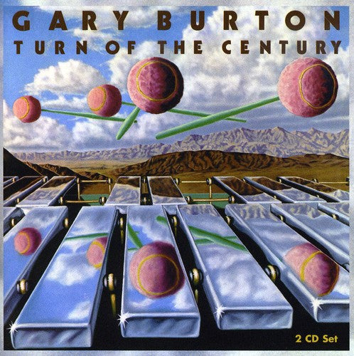 Gary Burton - Turn of the Century [2 CD]