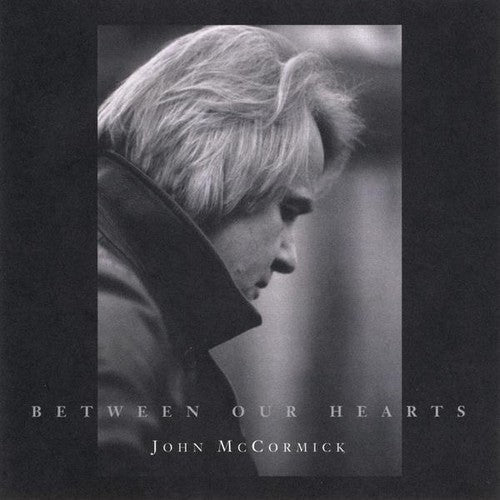 John Mccormick - Between Our Hearts Music CD