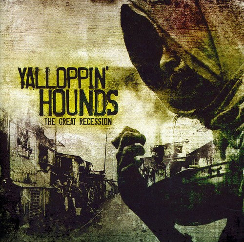 Yalloppin' Hounds - Great Recession [CD]