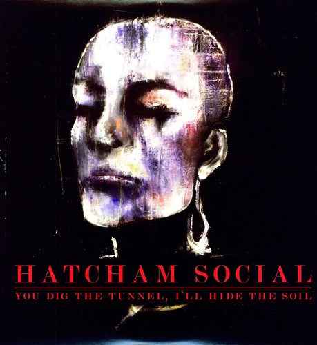 You Dig the Tunnel I'll Hide the Soil [LP]
