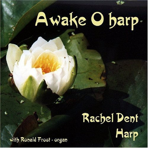 Rachel Dent - Awake O Harp [CD]
