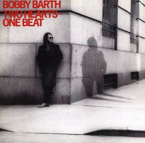 Bobby Barth - Two Hearts-One Beat [CD]