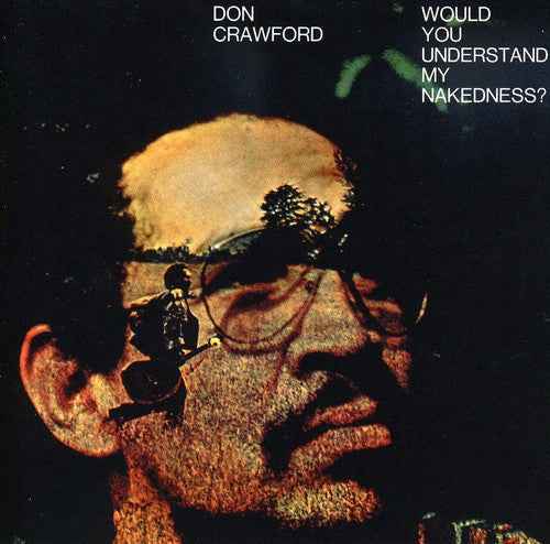 Would You Understand My Nakedness [CD]