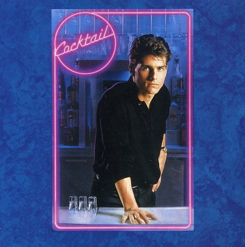 Cocktail [Movie] - Cocktail [Soundtrack]