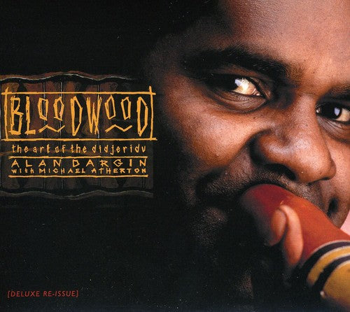 Alan Dargin - Bloodwood: The Art Of The Didjeridu [CD]