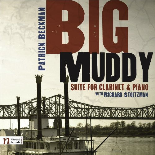 Richard Stoltzman - Big Muddy Suite for Clarinet & Piano [CD]