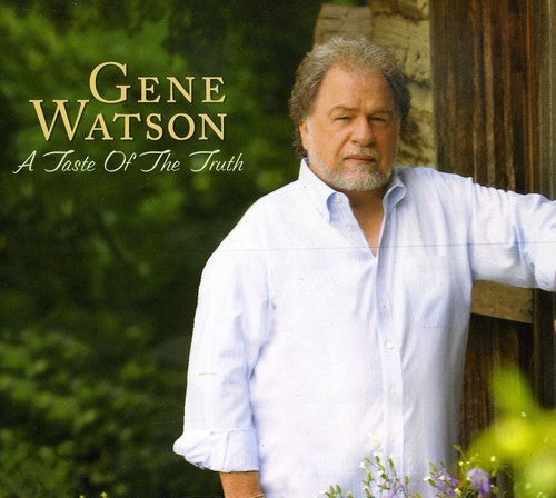 Gene Watson - Taste of the Truth [CD]