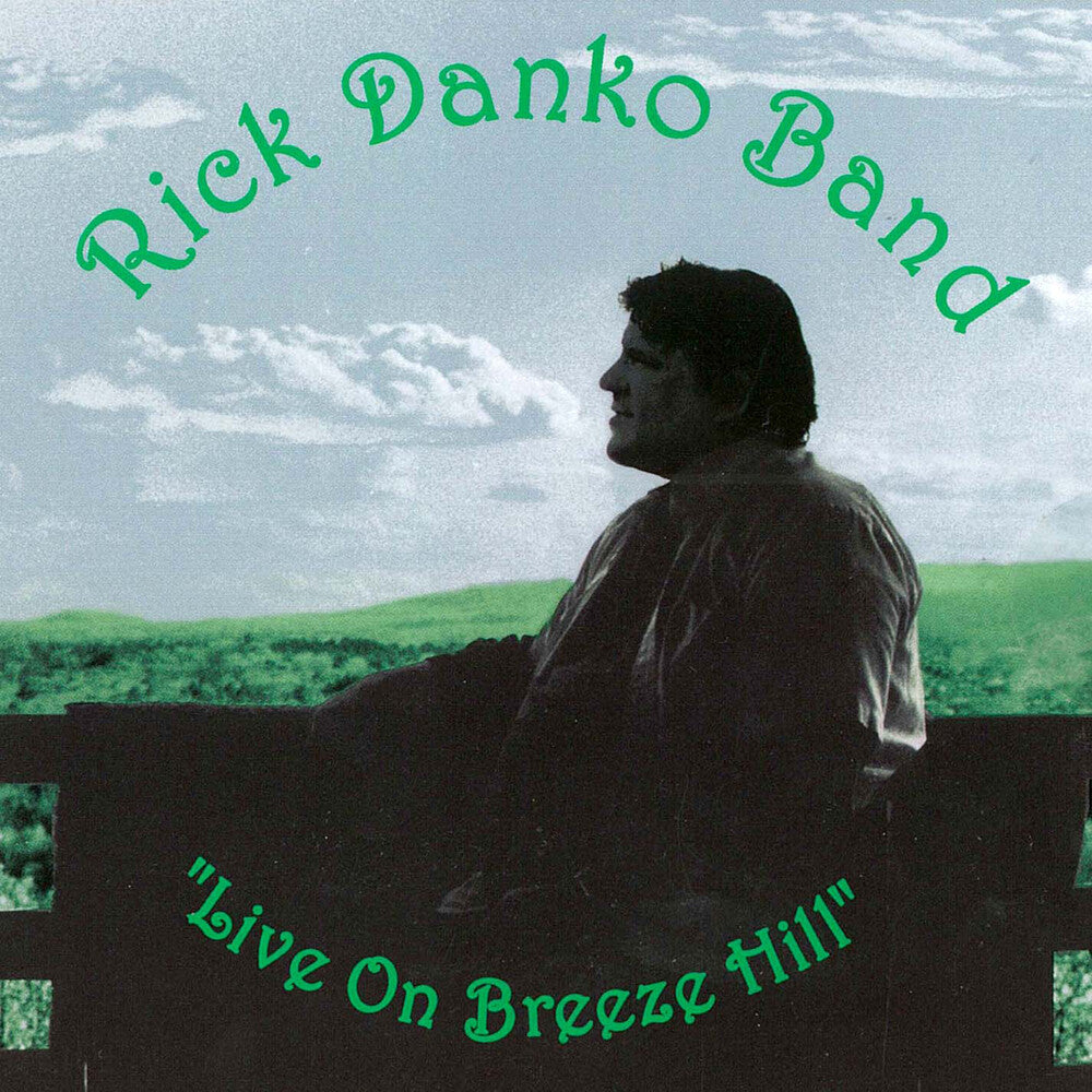 Rick Danko - Live on Breeze Hill [CD]