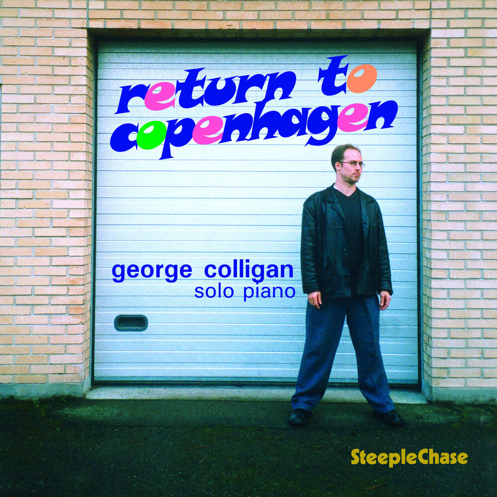 George Colligan - Return to Copenhagen [CD]