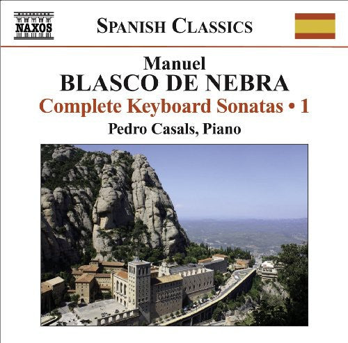 M. Blasco De Nebra - Complete Keyboard Sonatas 1 [CD]