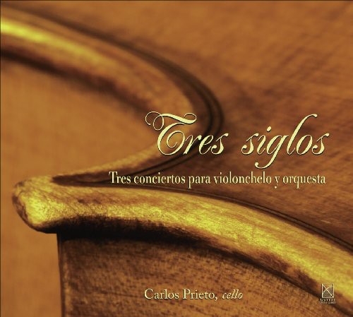 Carlos Prieto - Three Centuries: Three Concertos for Cello & Orch [CD]