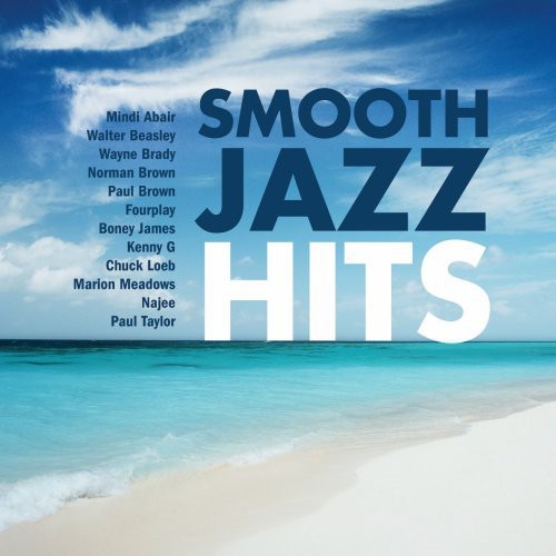 Smooth Jazz Hits - Smooth Jazz Hits [CD]