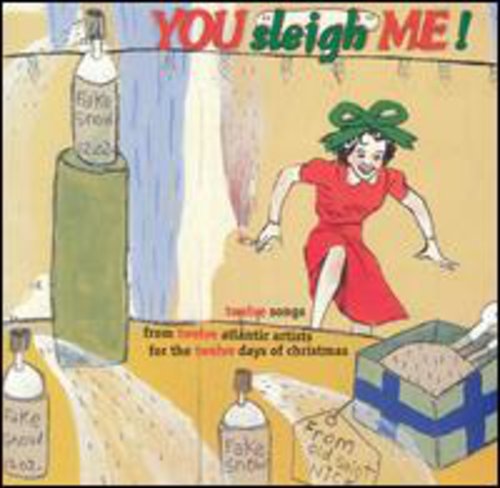 You Sleigh Me-Alternative C - You Sleigh Me / Various [CD]
