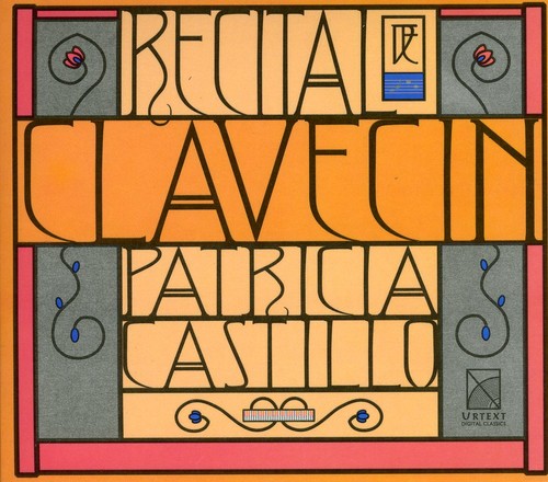 Patricia Castillo - Harpsichord Recital [CD]